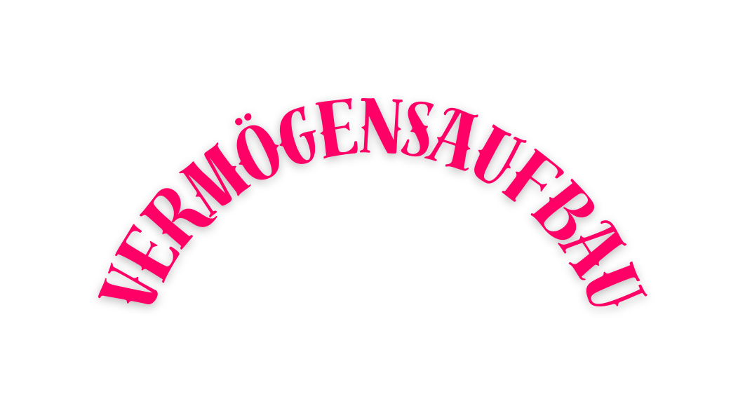 Vermögensaufbau